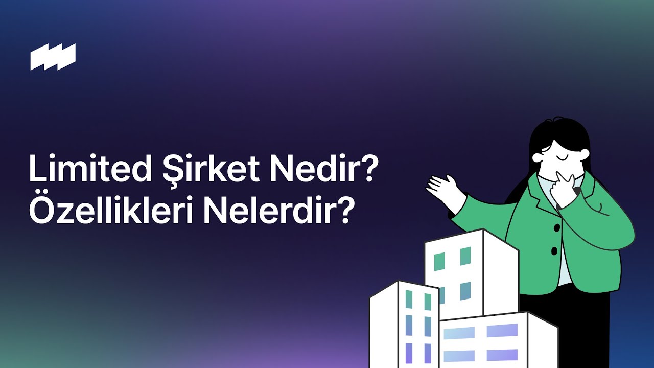 limited sirket nedir