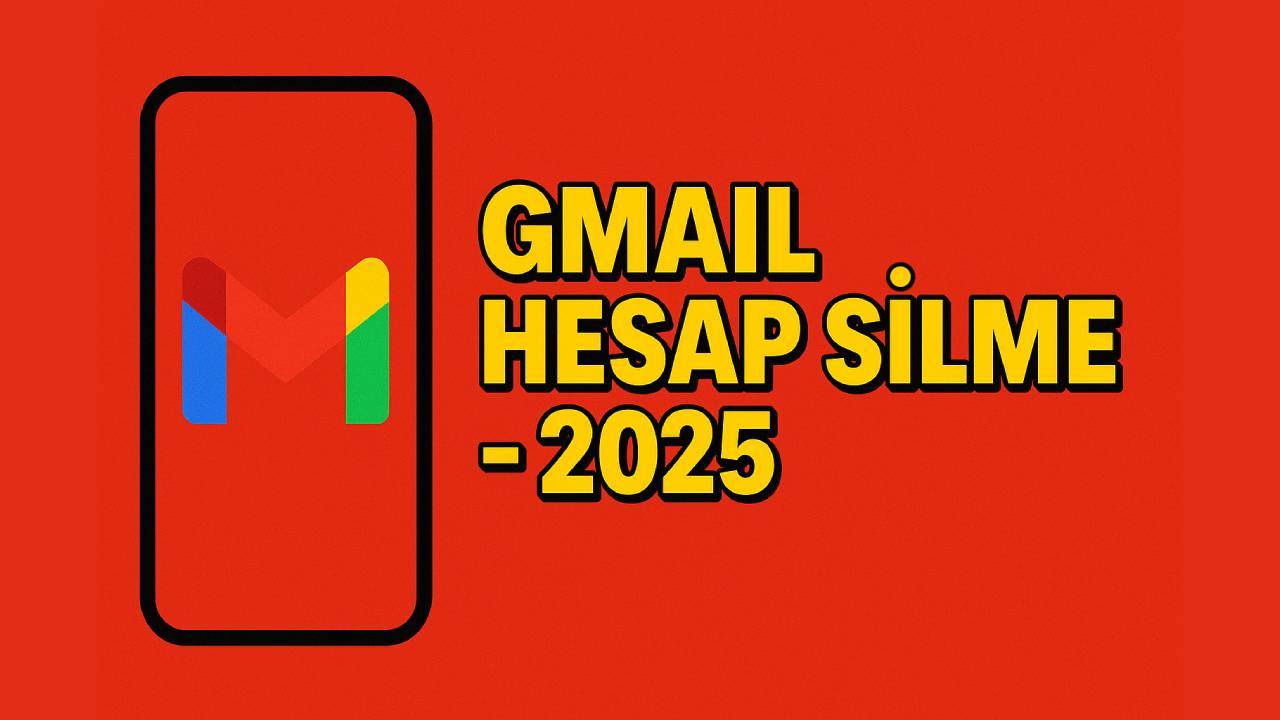 Gmail hesap silme nasıl yapılır? Google hesabı silme 25 gmail hesap silme