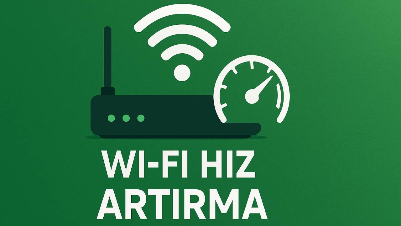 Wi-Fi hız artırma yöntemleri - Wi-Fi hızını anında arttıracak ayarlar 2 wi fi hiz artirma 1