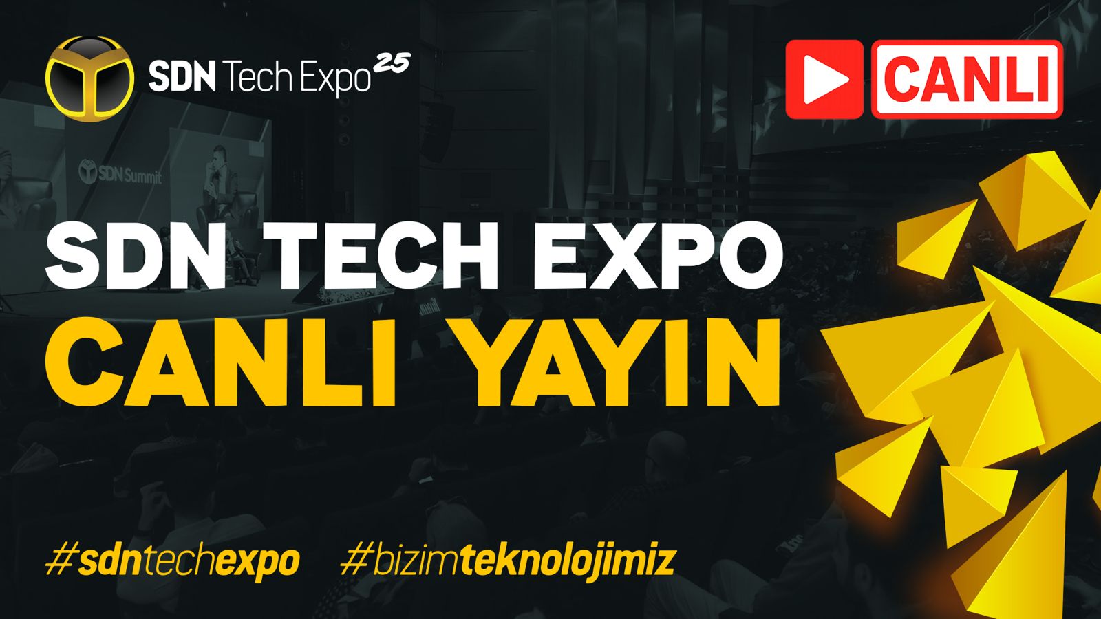 SDN Tech Expo 2025 1. Gün Canlı Yayın! 8 WhatsApp Image 2025 06 26 at 18.11.50